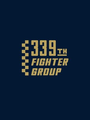 cover image of 339th Fighter Group